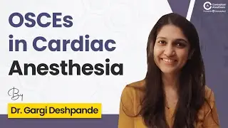 OSCES in Cardiac Anesthesia By Dr. Gargi Deshpande | Anesthesia Residency | Conceptual Anesthesia