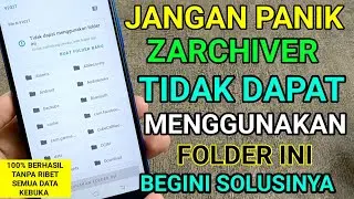 cara atasi ZArchiver tidak dapat menggunakan folder ini - untuk melindungi privasi pilih folder lain