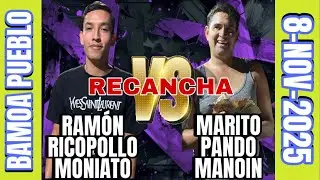 MARITO PANDO MANOIN 🆚 RAMON RICOPOLLO MONIATO | REVANCHA | BAMOA PUEBLO GUASAVE SINALOA | 8-NOV-2025