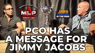 PCO a un message pour Jimmy Jacobs avant Maple Pro Wrestling à Laval