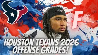 Houston Texans 2026 Offensive Grade?