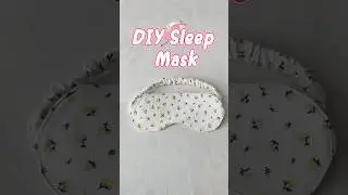 DIY Sleep Mask &ndash; Easy and Comfortable! #tips #diy #sewing
