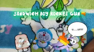 The daycare - sandwich boy rocket gun 🔫