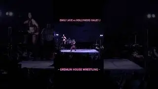 #emilyjaye #vs #hollyhoodhaleyj #gremlinhouse #gremlinhousewrestling #prowrestling #womanswrestling