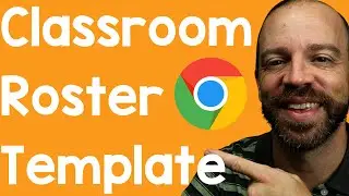 Google Sheets Classroom Roster Template