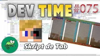 DevTime #75: Skript de Tab avanc&eacute;