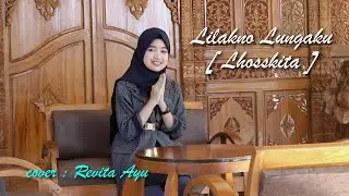 LILAKNO LUNGAKU - Lhosskita #  cover : Revita Ayu / contessa musik electone