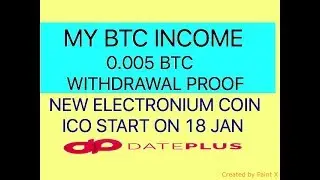 MY BTC INCOME WITHDRAW PROOF/ NEW ICO ETN COIN