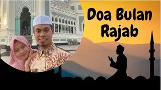 DOA BULAN RAJAB. SYAMSURI FIRDAUS & ISTRI