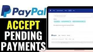 How to Accept Pending Payments on PayPal 2025 (QUICK GUIDE)