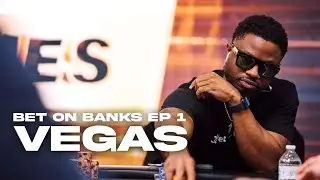 Bet on Banks: Playing for Half a Million in Vegas | Ep. 1