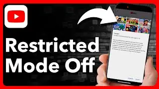 How To Disable Restricted Mode On YouTube