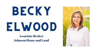 Becky Elwood Introduction- Associate Broker
