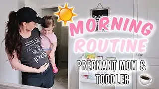 MORNING ROUTINE 2020 | PREGNANT MOM + TODDLER | Ciera Sideri