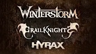 WINTERSTORM - GRAILKNIGHTS - HYRAX - Heroes of the storm Tour 2017