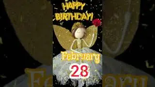 Happy Birthday | 28th February  | HBD Feb | WhatsApp Status | song | Wishes