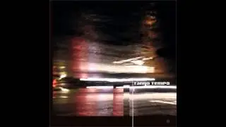 Tango Tempo - Season of Night-Bird / Ultra Vague Recordings