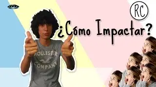 &iquest;C&oacute;mo Impactar?