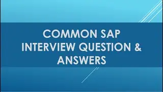 Вопросы и ответы для собеседования по SAP для опытных специалистов | Вопросы и ответы для собесед...