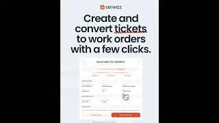 Manage Tickets and Work Requests &ndash; Serwizz CMMS