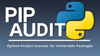 Tool Review: Pip-Audit