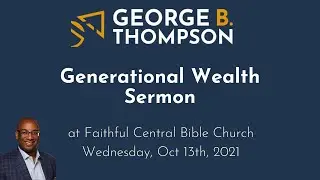 Biblical Generational Wealth - Sermon