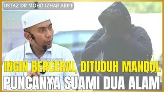 Hubungan intim suami isteri, Disangkakan mandul rupanya suami songsang - Ustaz Dr Mohd Izhar Ariff