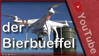 Warum ich der &bull; Bierbueffel bin &bull; Kopter SD