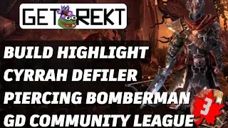 [HC] Grim Dawn Build Guide - Cyrrah Defiler, Pierce Bomberman (Community League Season 3)