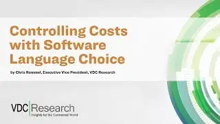 Контроль затрат с помощью выбора языка программного обеспечения | VDC Research