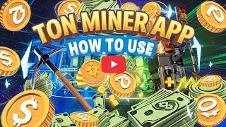 How To Use Ton Miner: Cloud Mining App To Mine Free TON Coin | Free Ton Coin | Ton Mining App Free