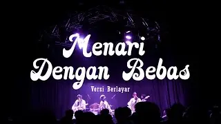 Biru Baru - Menari Dengan Bebas feat. Feby Putri (Versi Berlayar)