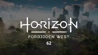 Horizon Forbidden West Episode 62