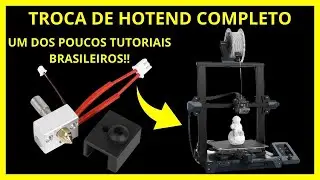 ENDER 3S1 TROCA DE HOTEND - TUTORIAL COMPLETO