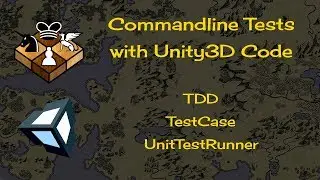 Unity3D - TDD, Commandline Tests with UnityEngine Code