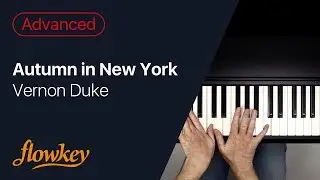 Autumn in New York – Vernon Duke (Piano Tutorial)