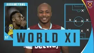 ANDR&Eacute; AYEW'S WORLD XI | WHICH 35-YR-OLD MAKES IT?