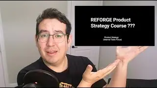 Reforge Product Strategy Week 1 and 2. Feature Strategy and Growth Strategy.