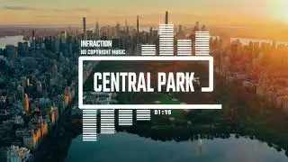 Lo-Fi Anime Chill Hip-Hop by Infraction [No Copyright Music] / Central Park