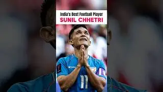 Sunil Chhetri: India's Best Football Player 🔥🤍 #shorts #sunilchhetri
