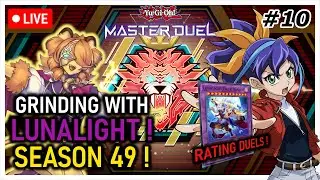 Dancing our way to victory with Lunalight ! Rating Duels Season 49! | Part 10 (Yu-Gi-Oh Master Duel)