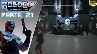 RoboCop Rogue City, PARTE 21, EN CARNE Y HUESO, Español, 1080p 60fps