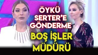 Öykü Serter'e Öyle Bir Gönderme Yaptı Ki Öykü Fena Sinirlendi!