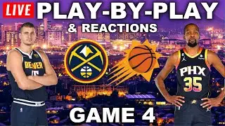 Denver Nuggets vs Phoenix Suns Game 4 | Live Play-By-Play & Reactions
