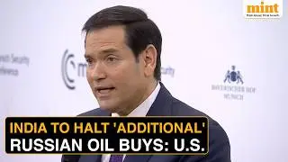 India Commits To Stop &lsquo;Additional&rsquo; Russian Oil Buys After US Talks: Marco Rubio