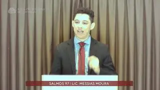 Pregação no Salmo 97 | Lic. Messias Moura