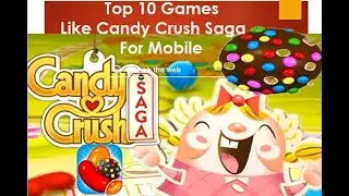 Top 10 Awesome Games Like Candy Crush Saga | Games Like Candy Crush for Mobile on Play Store Part-1