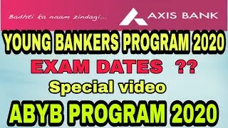 ABYB Program 2020 Exam Date | Exam in May 2020 | Banking Talk
