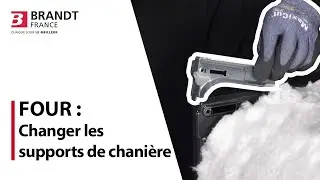Comment changer les supports de charnière d'un four ?
