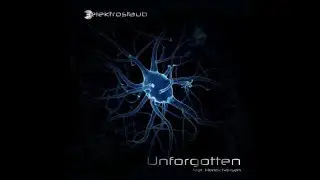 Elektrostaub - Unforgotten feat Henrik Iversen (JanRevolution RMX)